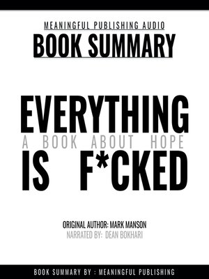 cover image of Summary: Everything is F*cked by Mark Manson: A Book About Hope